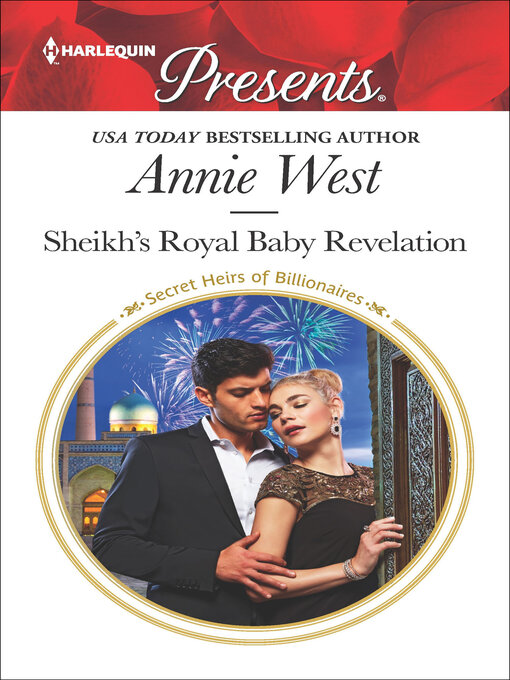 Title details for Sheikh's Royal Baby Revelation by Annie West - Wait list